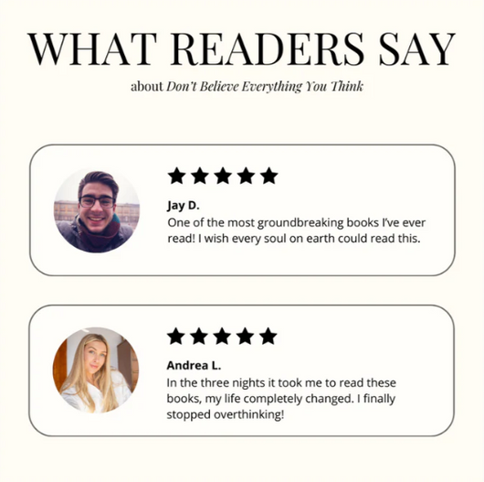 "Don't Believe Everything You Think" - By Joseph Nguyen